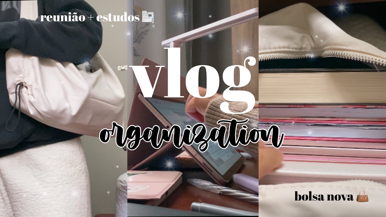 DAILY VLOG- organização, bolsa nova e estudos 📑🛍️