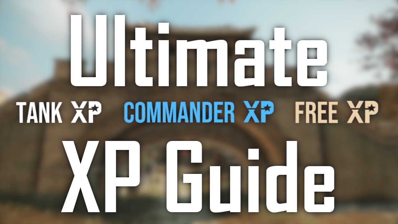 | How Does XP Work? | World of Tanks Console | WoT Console | Awakened |