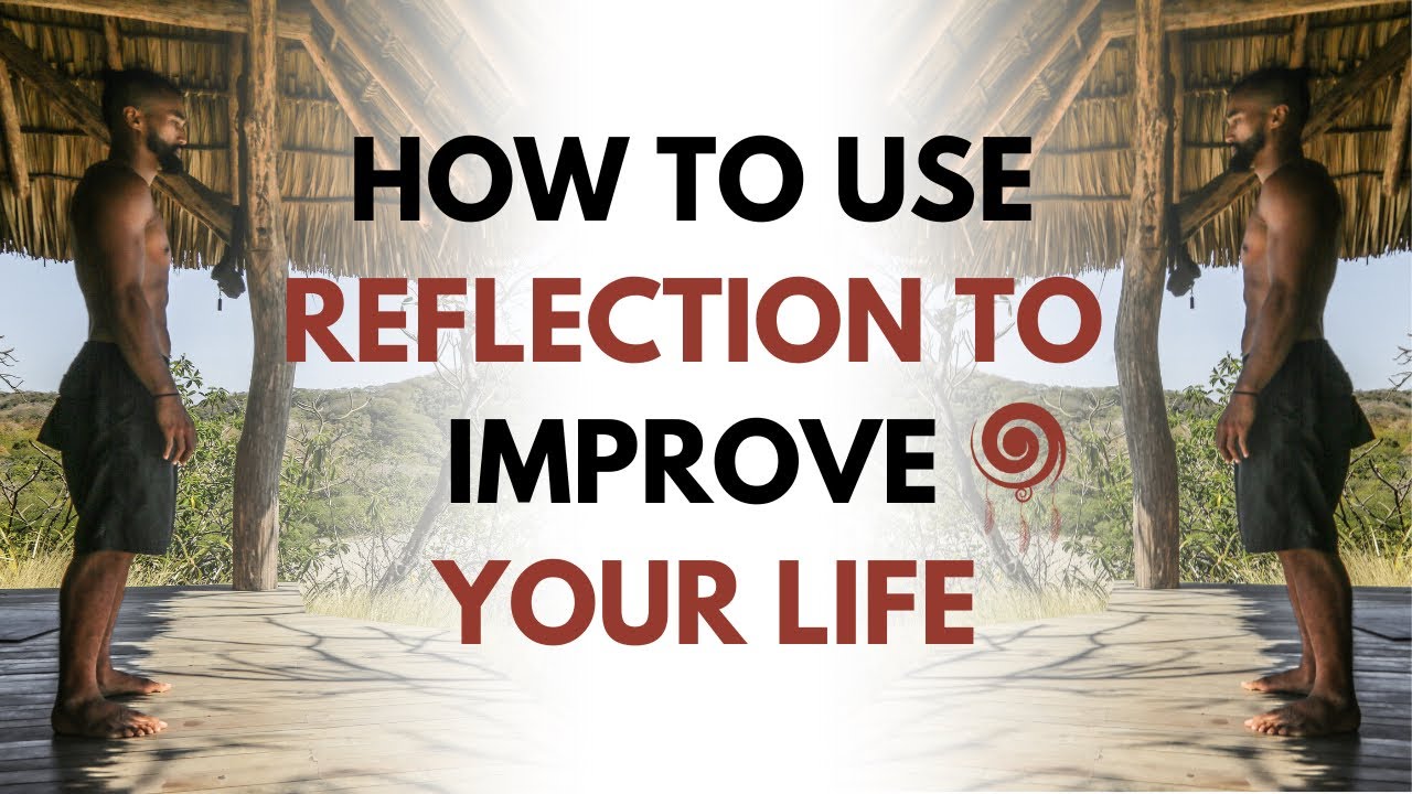How To Use Reflection To Improve Your Life: My Reflection Tools & Super Powerful Meditation!!