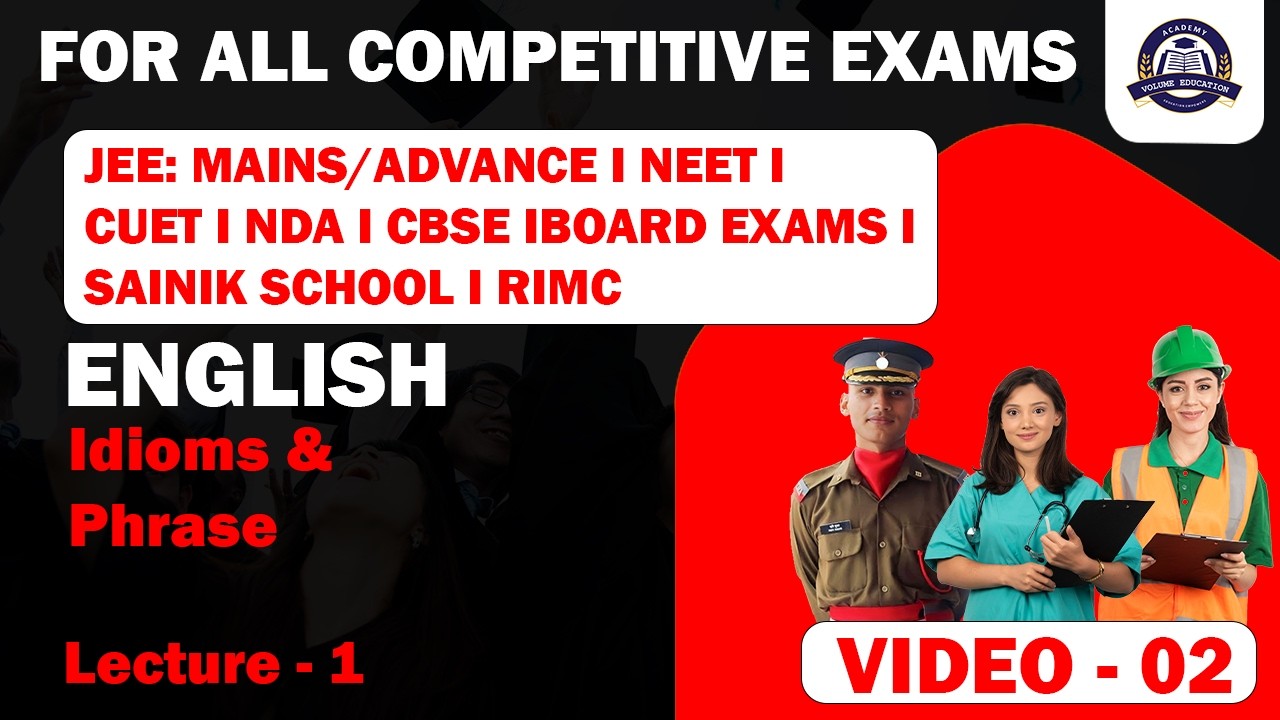 Class 02 I English I Idioms and phrase I NDA crash course I The Volume education academy