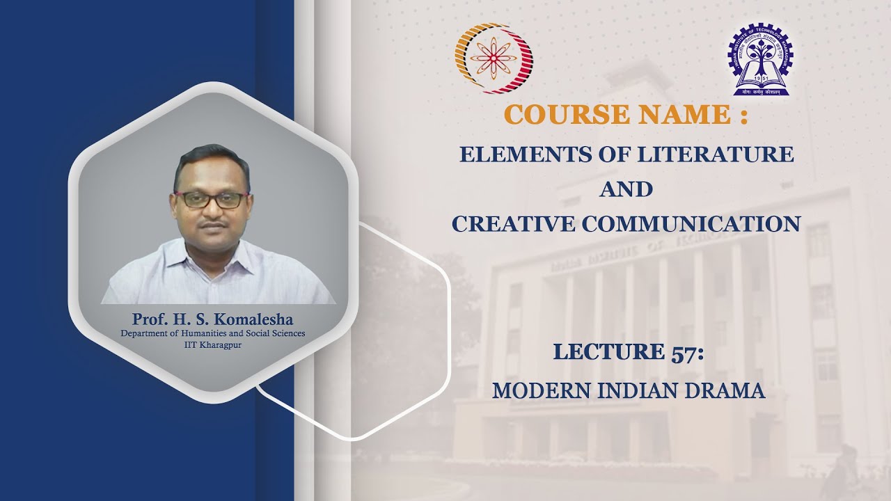 Lecture 57: Modern Indian Drama