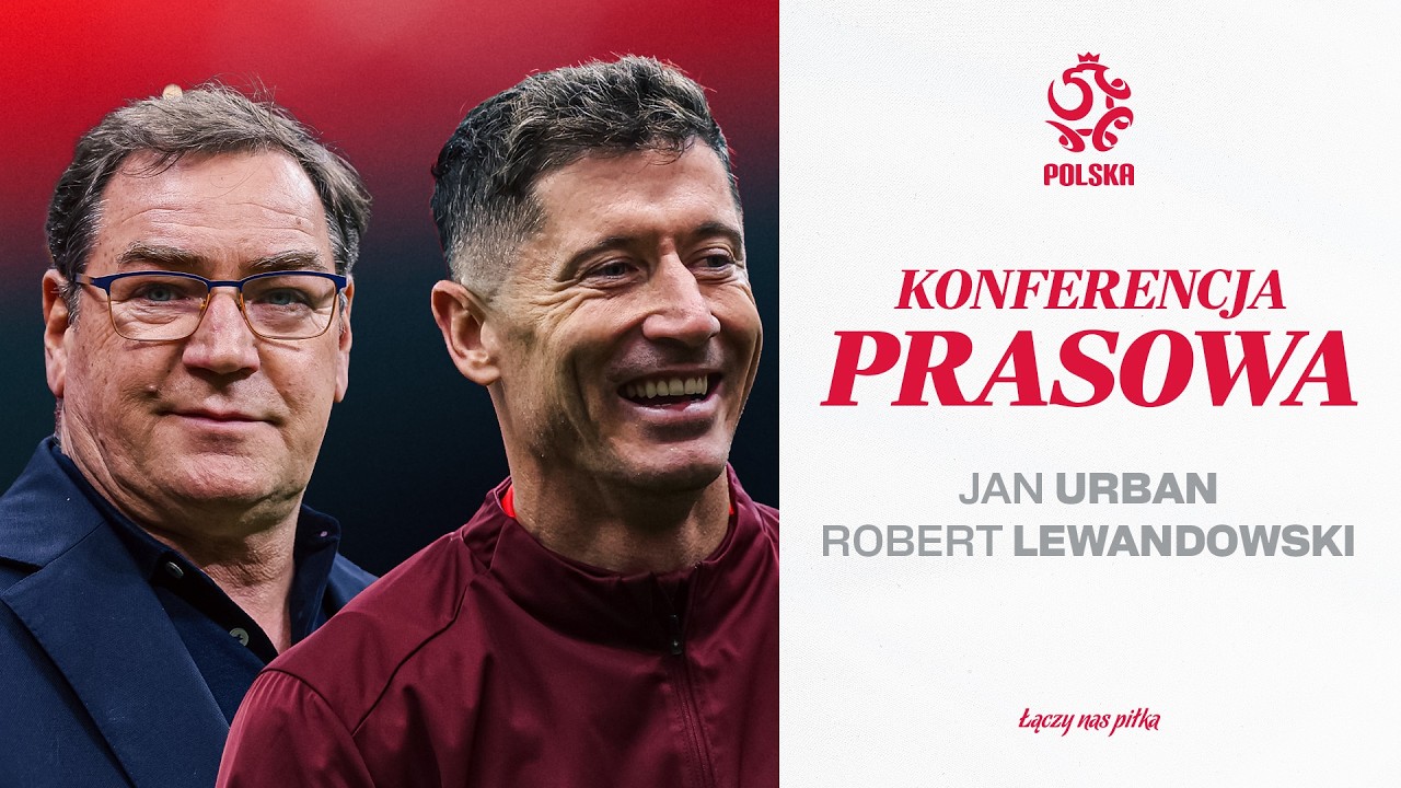 JAN URBAN I ROBERT LEWANDOWSKI NA KONFERENCJI PRASOWEJ REPREZENTACJI POLSKI (NA ŻYWO) ⚪🔴