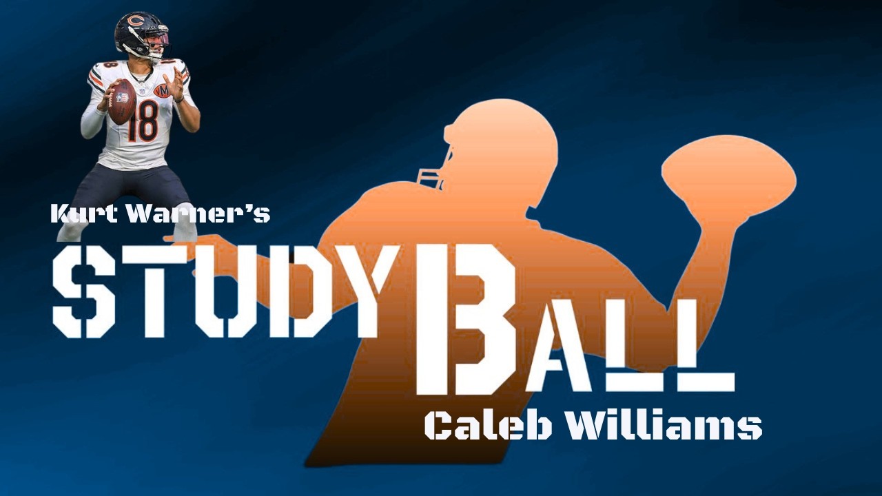 Kurt Warner's StudyBall 26 - Wk 1 - Caleb Williams