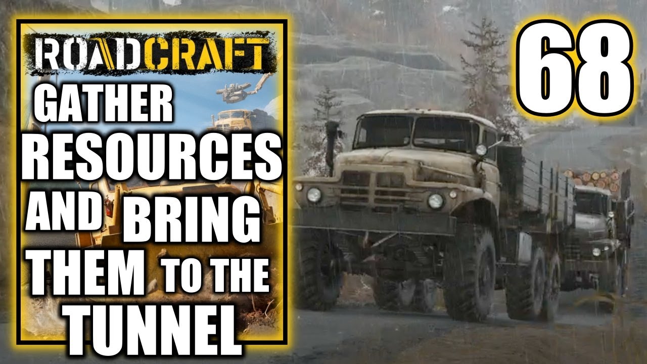 Roadcraft - Gather Resources and Send Them to the Tunnel, Deluge - Gameplay Walkthrough Part 68