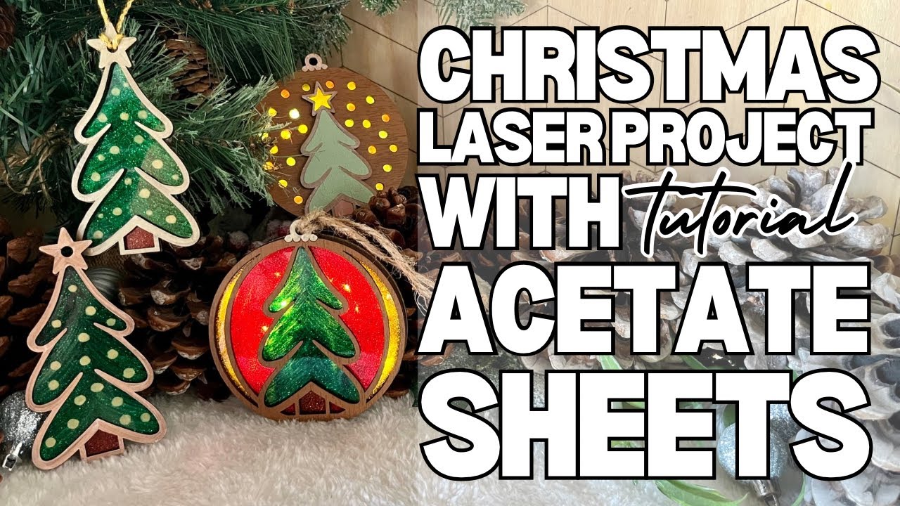 How to Use Acetate Sheets for Stunning Laser Cut Ornaments