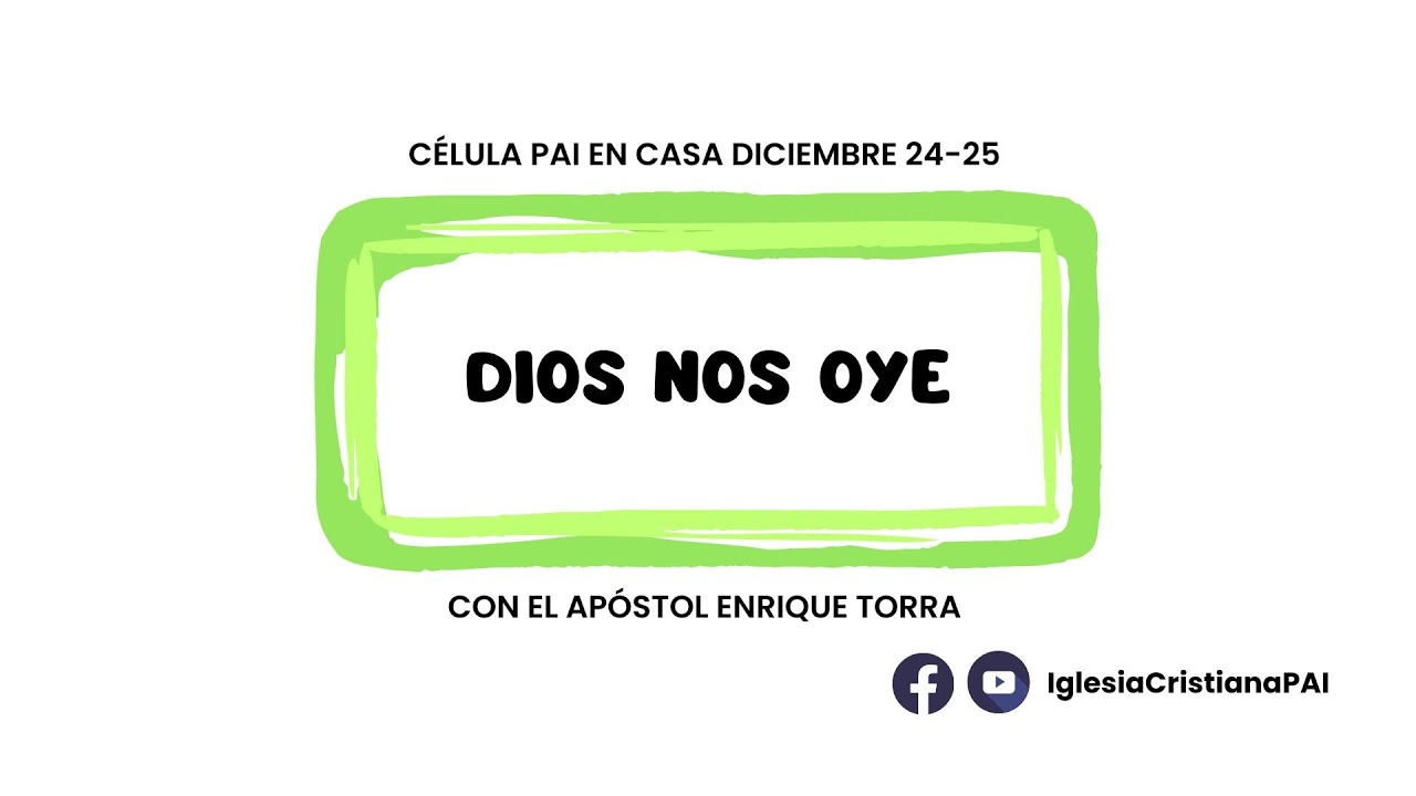CÉLULA PAI EN CASA: Dios Nos Oye