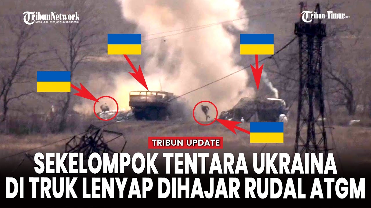 Truk & Posisi Ukraina Ludes Disergap ATGM Rusia, Ledakan Dahsyat Terekam Jelas