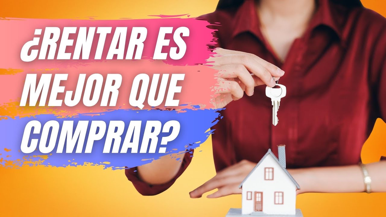 ¿Por qué unos dicen que rentar es mejor que comprar? | Andres Gutierrez
