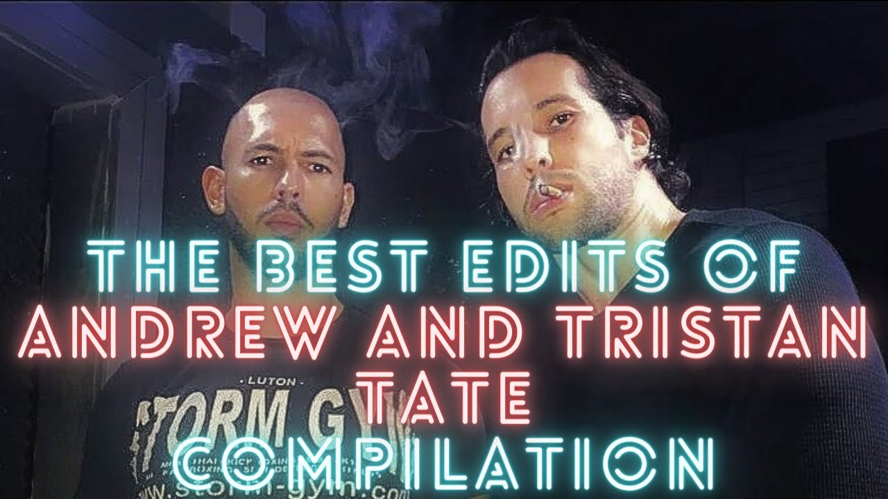 THE BEST EDITS OF ANDREW AND TRISTAN TATE | COMPILATION | - PART 2 🥶🥶🥶
