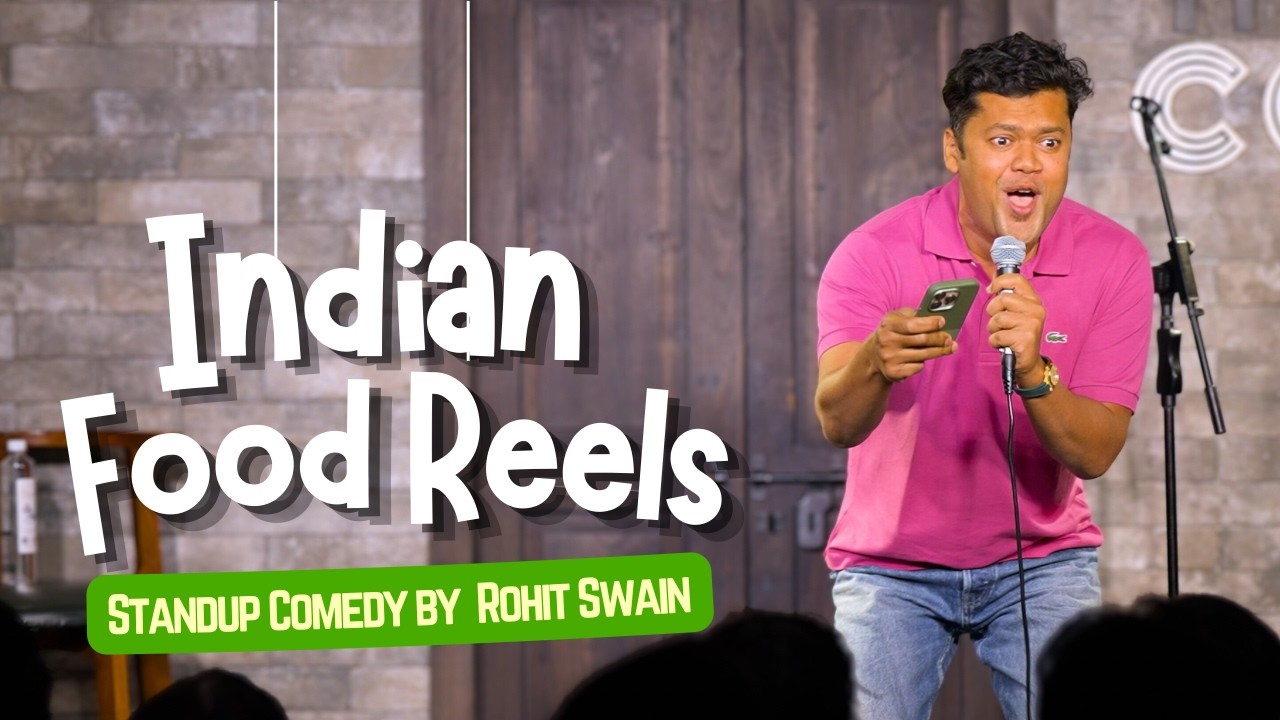 Indian Food Reels | Standup Comedy | Rohit Swain
