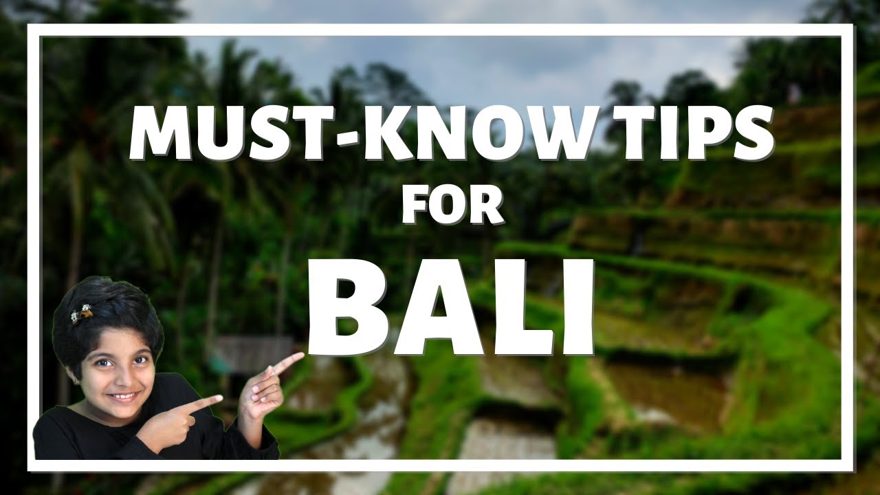 Bali Must Know Tips | Bali Travel Tips | Bali with Kids
