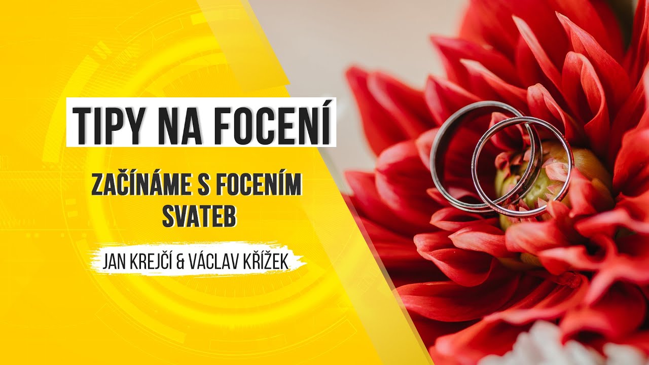 Tipy na focení - začínáme s focením svateb