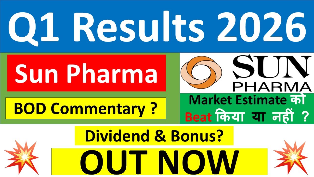 SUN PHARMA Q1 results 2026 | SUN PHARMA results today | SUN PHARMA Share News | SUN PHARMA Share