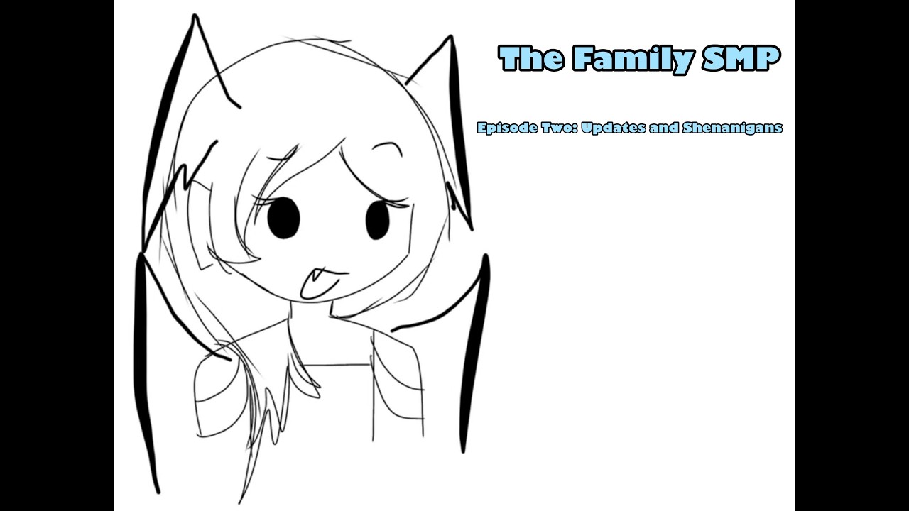 “Updates and Shenanigans” [Family SMP Ep.2]