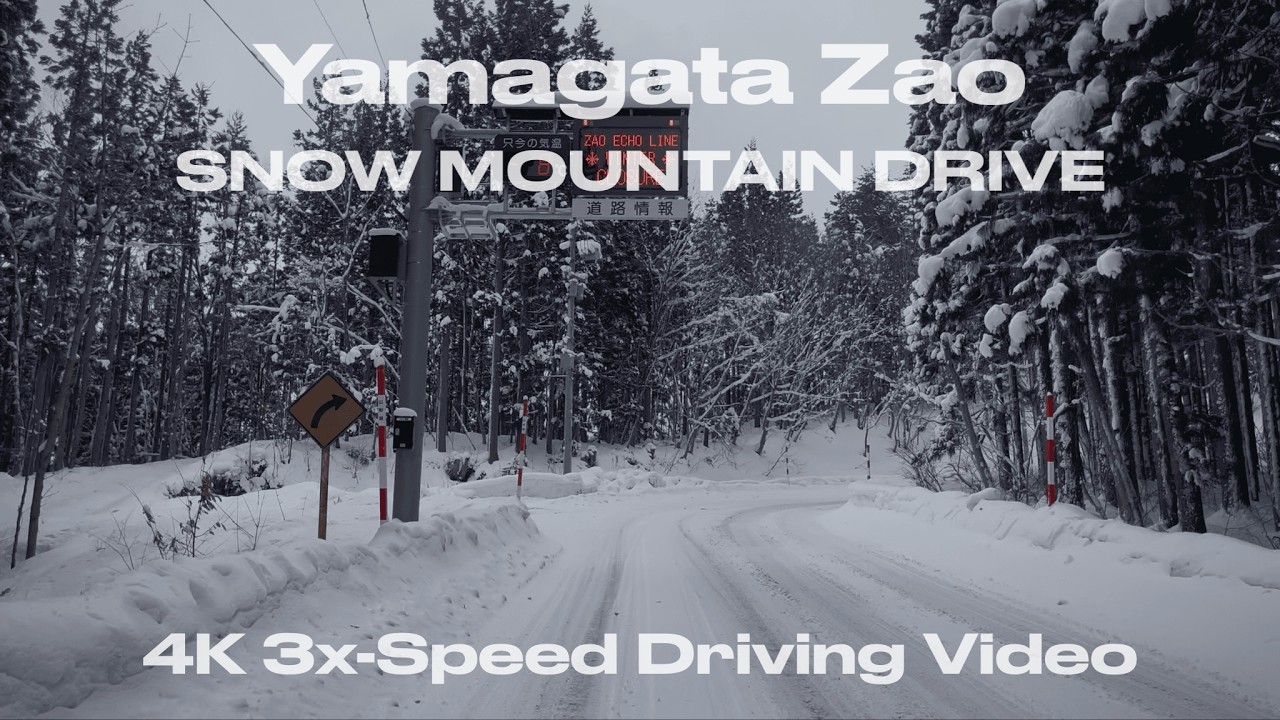 Yamagata Zao (山形蔵王) Snow Mountain Driving | Relax Lofi 4K 3x Speed Video