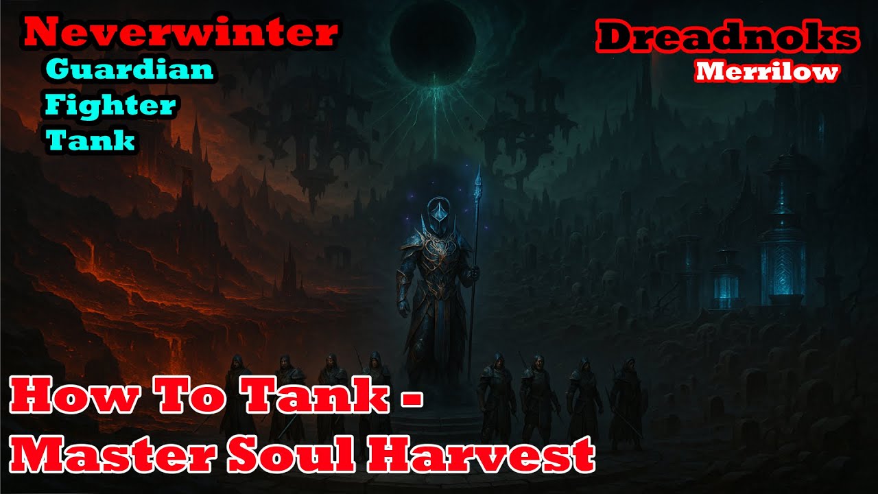 Neverwinter - How to tank - Master Soul Harvest