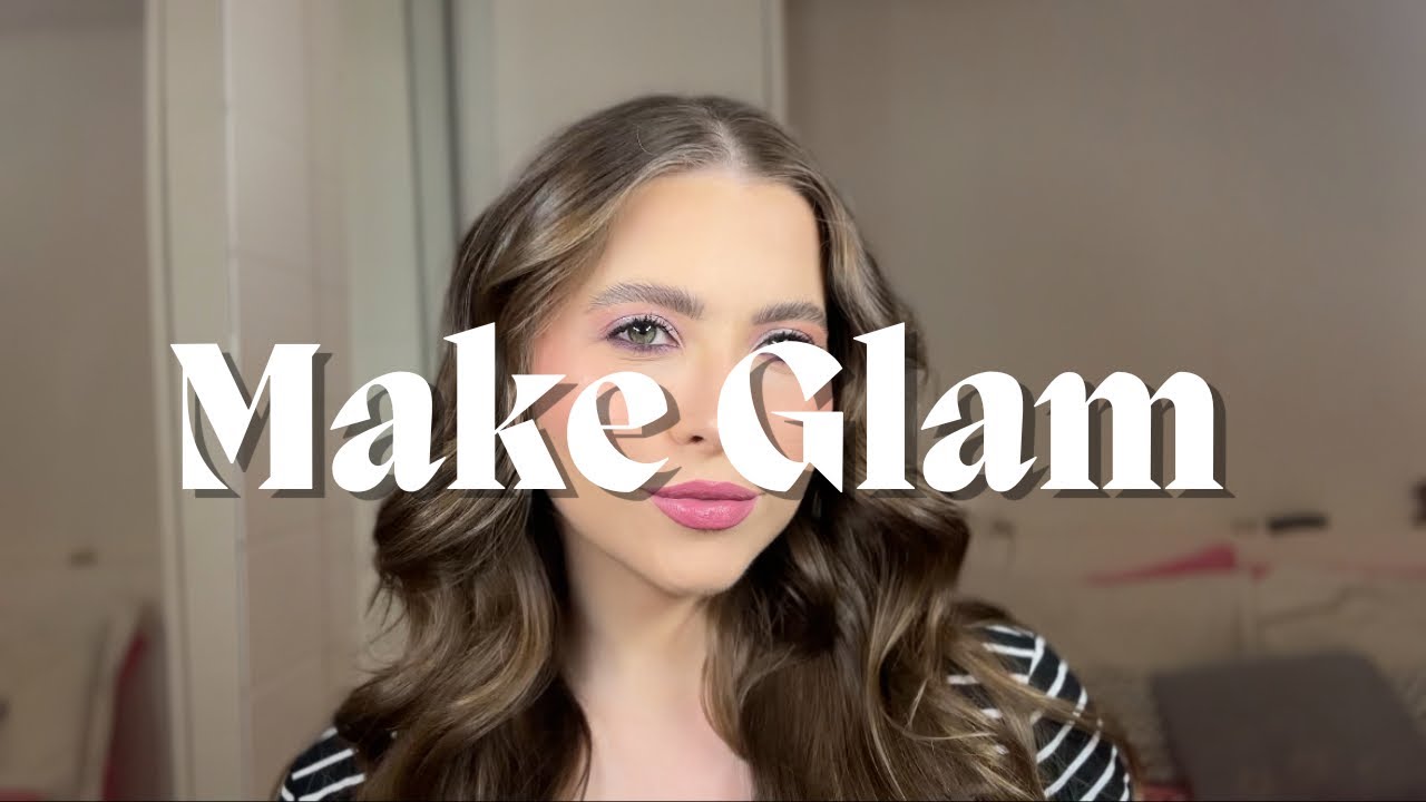 Make Glam ✨💃🏼