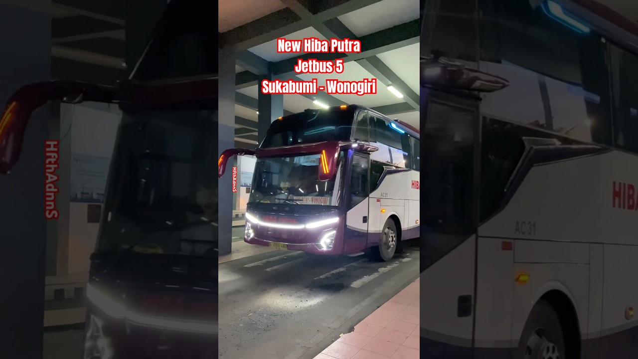 New Hiba Putra Jetbus 5 | Sukabumi - Wonogiri #hibaputra #bus #jetbus5 #video #shorts #new