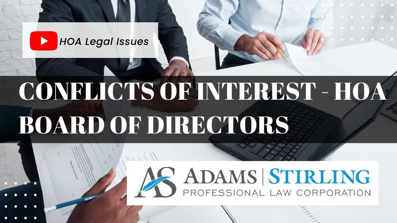 Conflicts of Interest Involving HOA Boards of Directors (2-Minute Video).