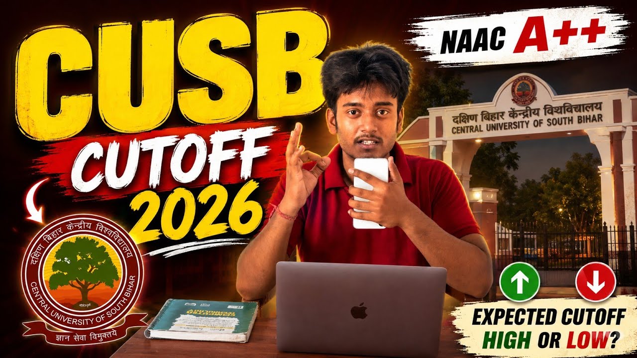 CUSB CUT OFF 2026 🔥 | Expected Cutoff High or Low? | NAAC A++ University