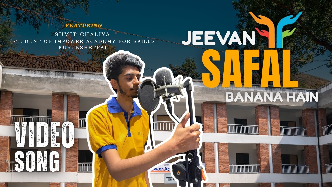 Jeevan Safal Banana Hai | iMpower Academy for Skills