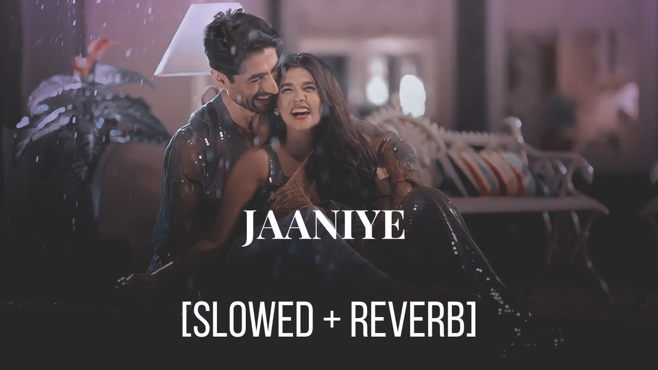 Jaaniye | Yrkkh | (Slowed + Reverb) | simmeringvibex