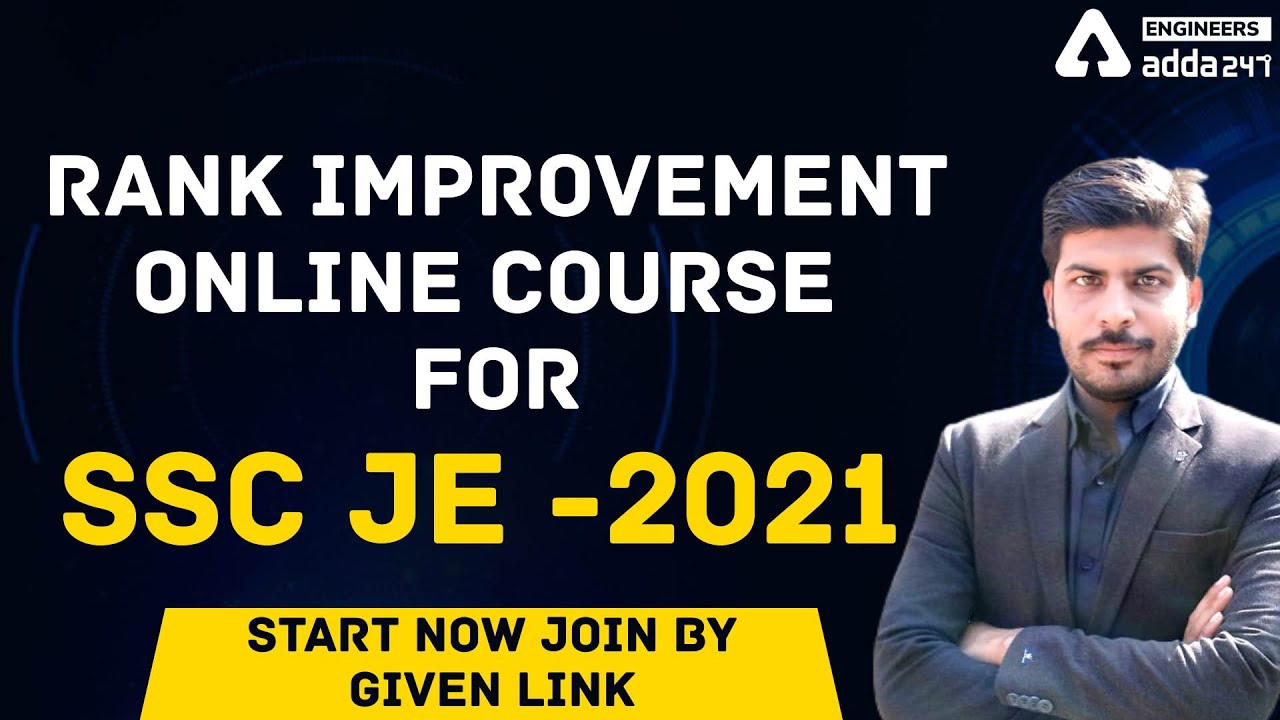 Rank improvement Online course  for SSC JE-2021 Start now Join