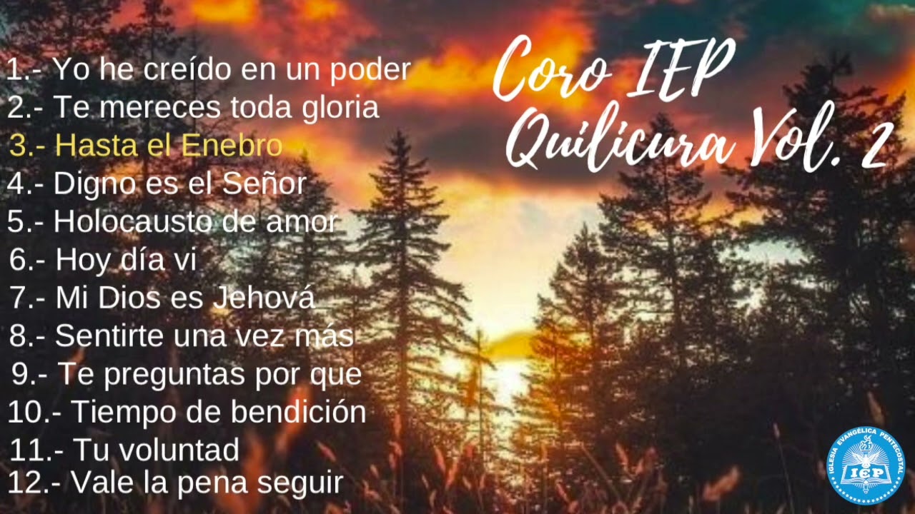 Coro Juvenil Iglesia Evangélica Pentecostal Quilicura, Chile. Volumen 2