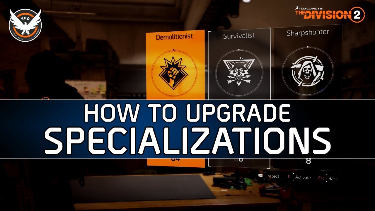 The Division 2 - Upgrade Your Specializations (In-Depth Discussion)