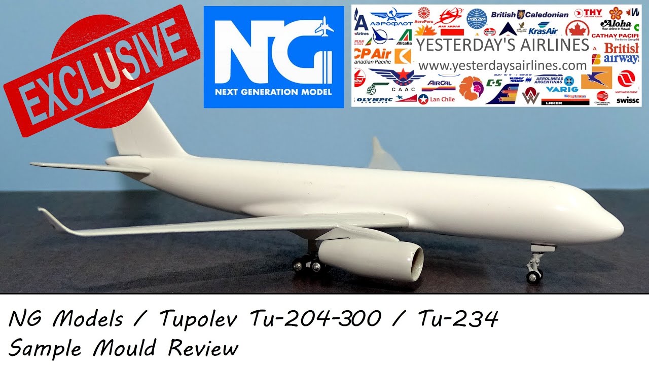 Exclusive: NG Models Tupolev Tu-204-300/Tu-234 Sample Mould Review