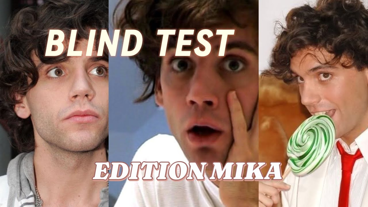 1: BLIND TEST SPECIAL MIKA❤️ (27 extrais)