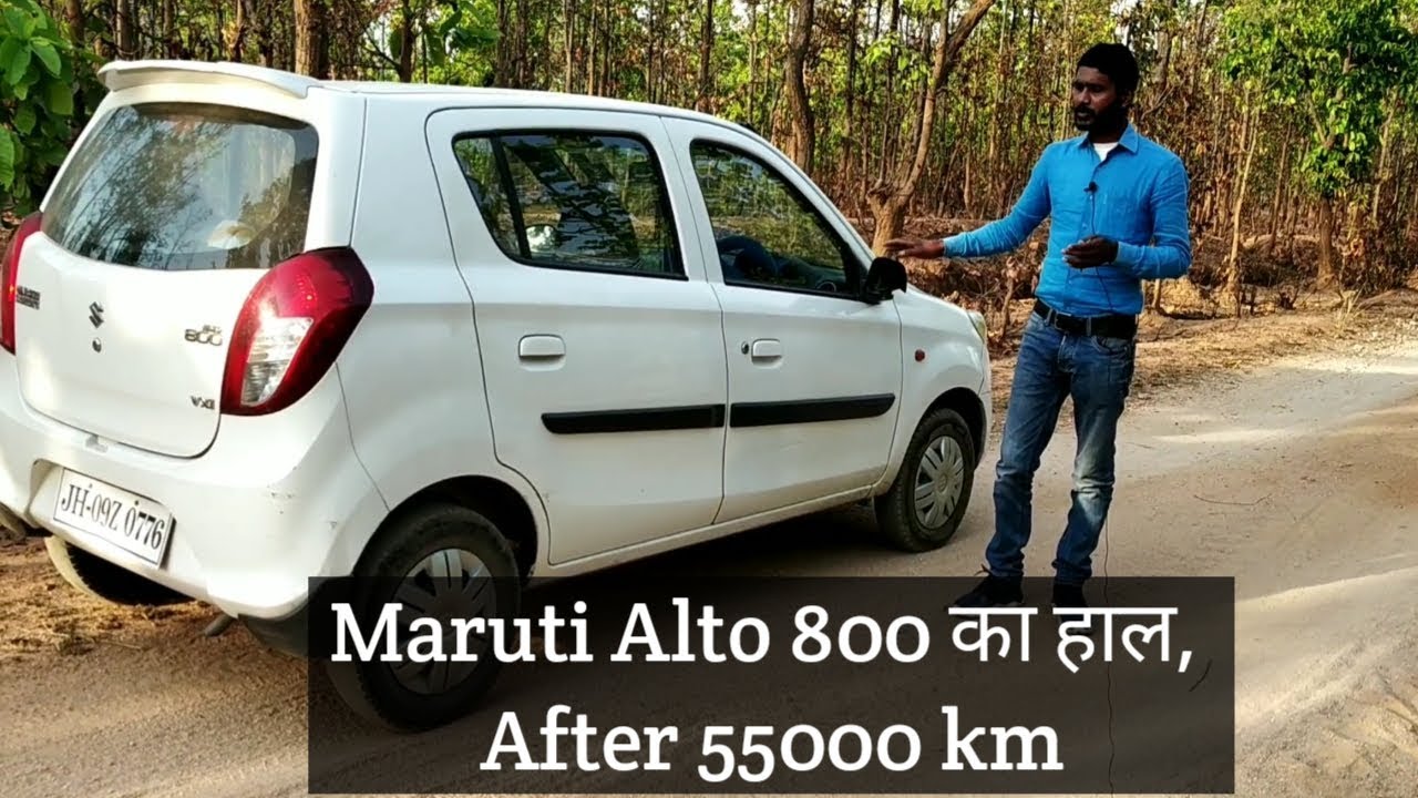 Maruti Alto 800 || Don't buy without watching this video || 55000 km long term report ||