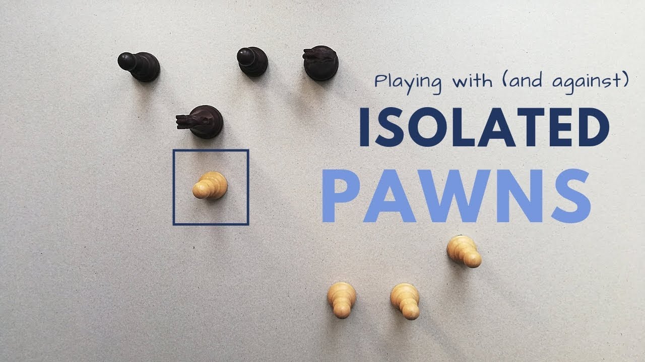 Isolated Pawn Positions | Chess Middlegames