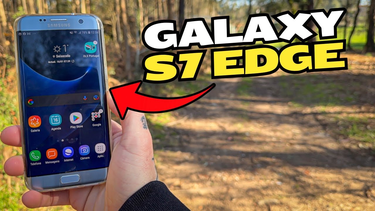 COMO É USAR UM GALAXY S7 EDGE ATUALMENTE? (O CELULAR MAIS BONITO DA SAMSUNG)