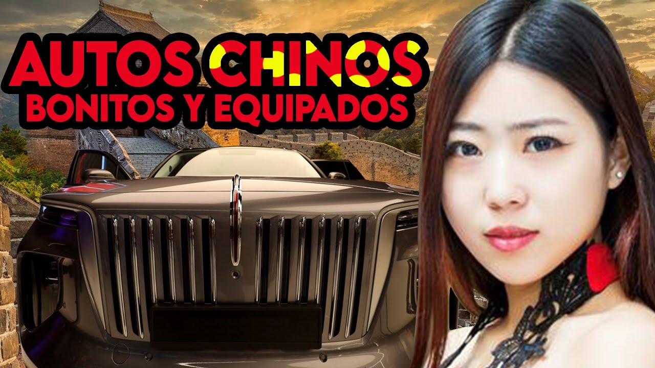 Los 7 Autos CHINOS m&aacute;s Bonitos y Equipados