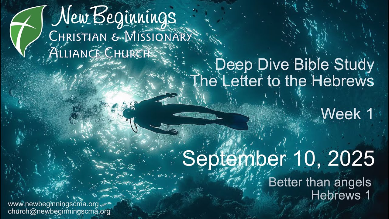 Deep Dive into Hebrews - Class #1 - September 10, 2025