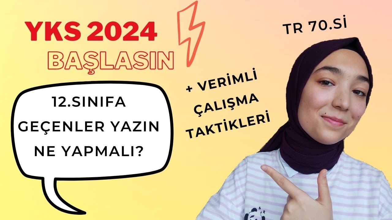 12.Sınıfa Geçenler Yazın Ne Yapmalı? /Seviye Seviye