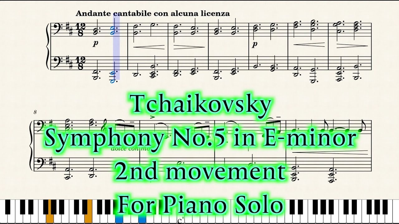 Tchaikovsky Symphony No 5 2nd movement for piano solo