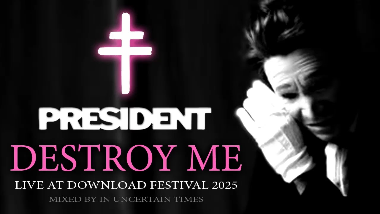 President - Destroy Me - Live at Download Festival 2025 (Mixed by In Uncertain Times) (Audio Only)