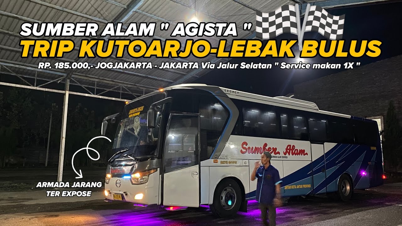 MALAM SENIN ARAH JAKARTA BERSAMA AGISTA | Trip Sumber Alam AA7317OC Kutoarjo-Lebak Bulus