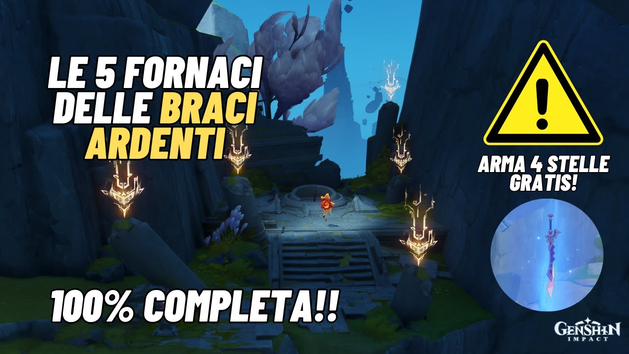 [Genshin Impact Ita] - TUTORIAL - LE 5 FORNACI DELLE BRACI ARDENTI -