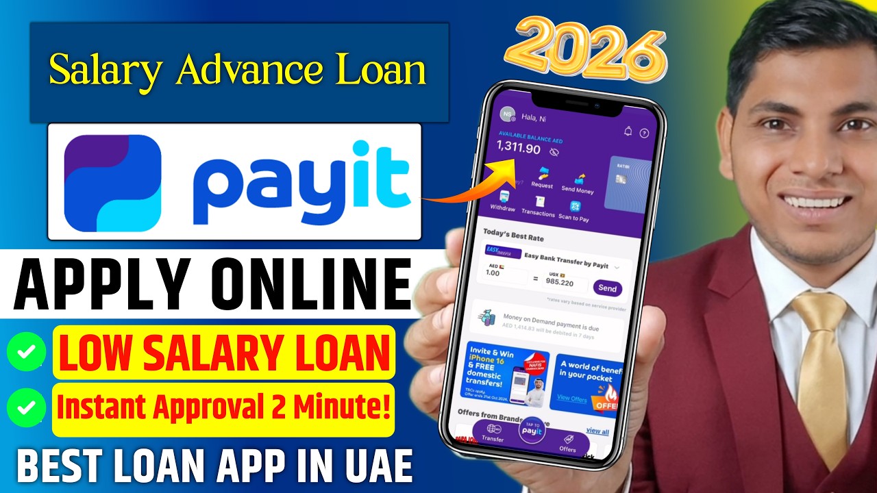 How to Get Payit Loan in UAE 2026 | Payit Advance Salary Full Guide | Instant Loan in UAE