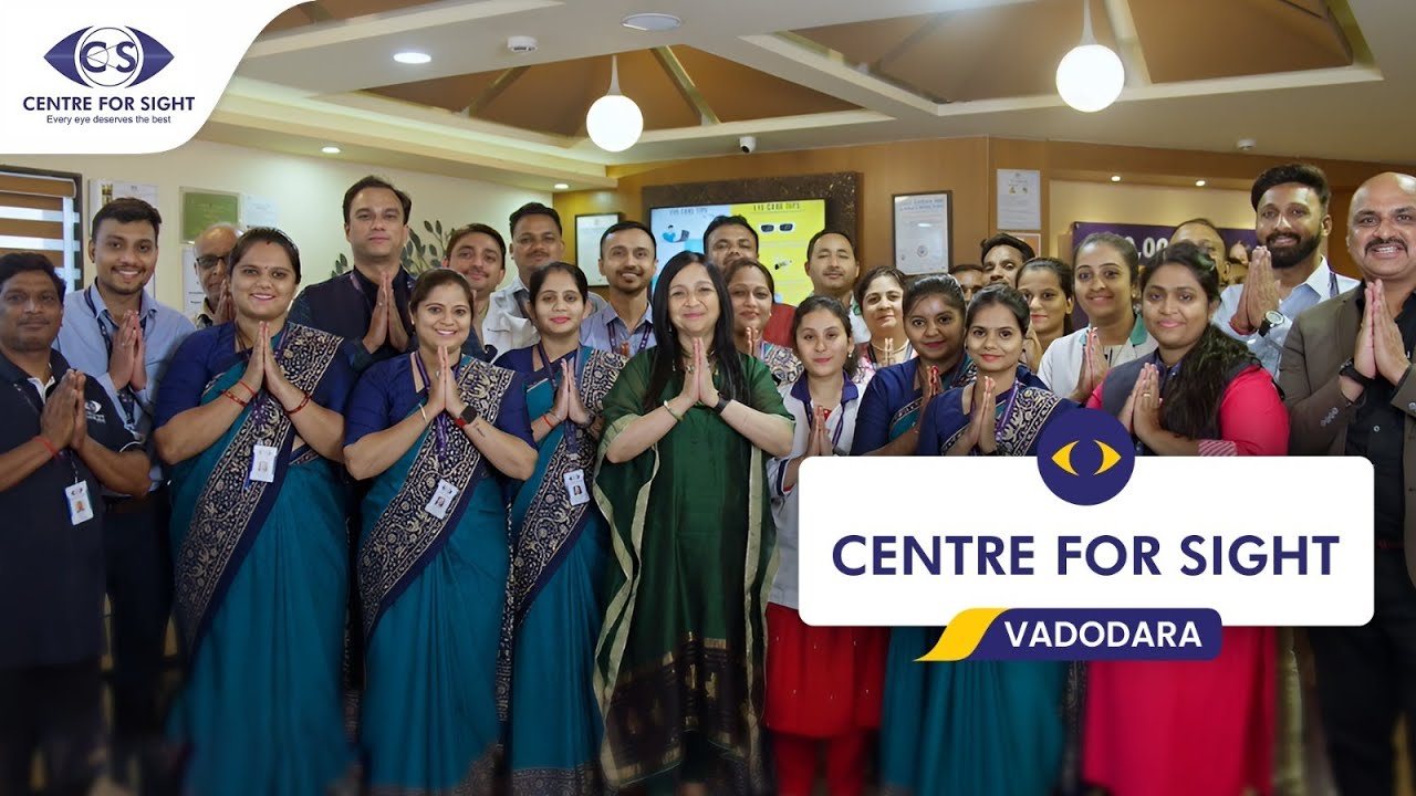 Centre For Sight Vadodara | Complete Eye Care with Advanced Technology & Expert Specialists