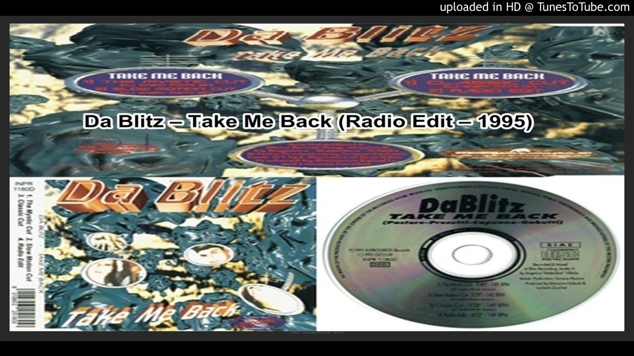 Da Blitz &ndash; Take Me Back (Radio Edit &ndash; 1995)