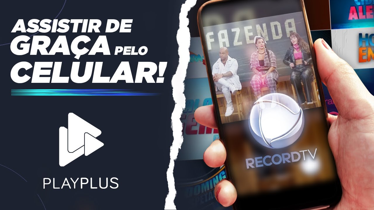 Como ASSISTIR a RECORD de GRA&Ccedil;A pelo CELULAR - APP PLAYPLUS