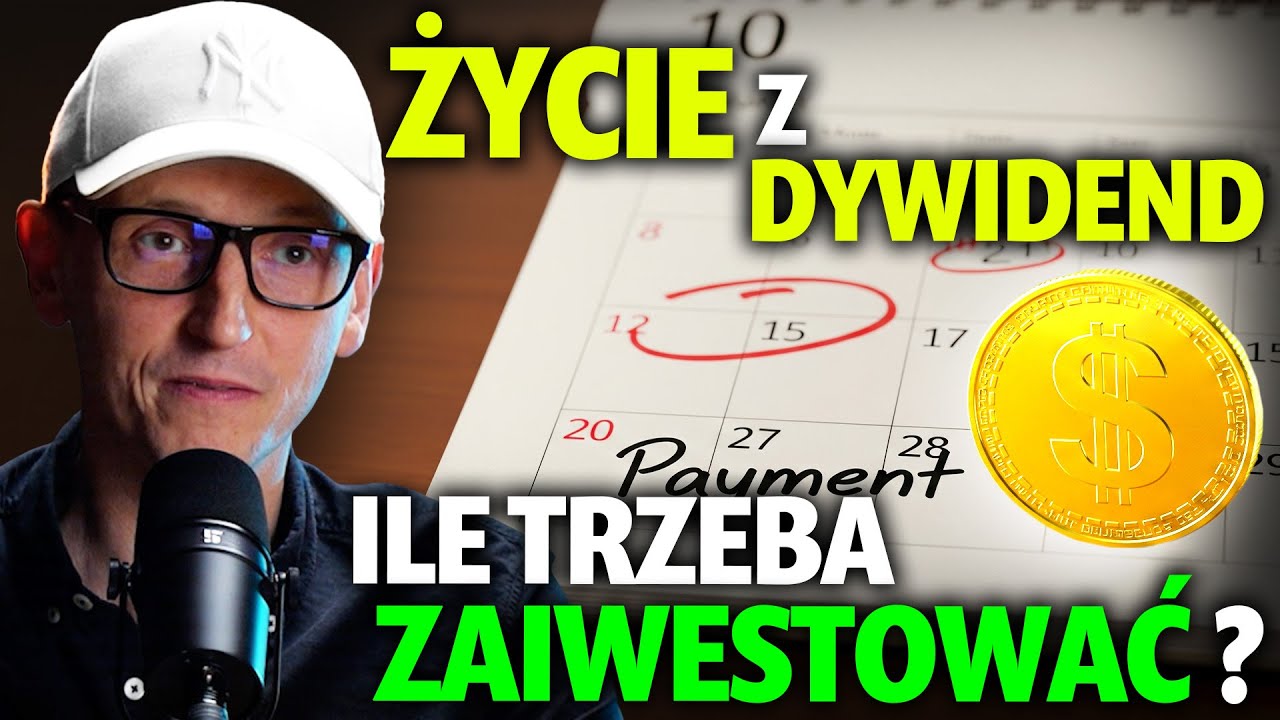 Ile trzeba zainwestować, żeby żyć z dywidendy? Cała prawda o dochodzie pasywnym - Paweł Szpakowicz