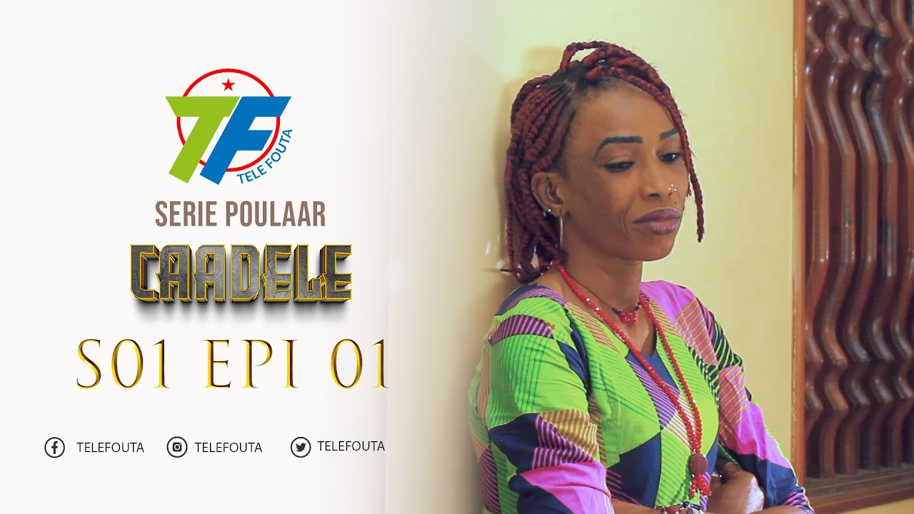 Série Cadeele S01 Épisode 01