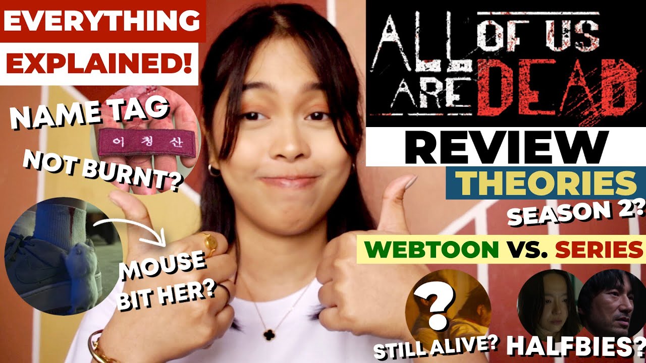 ALL OF US ARE DEAD EVERYTHING EXPLAINED | FULL REVIEW & THEORIES | SEASON 2? |  지금 우리 학교는 NETFLIX