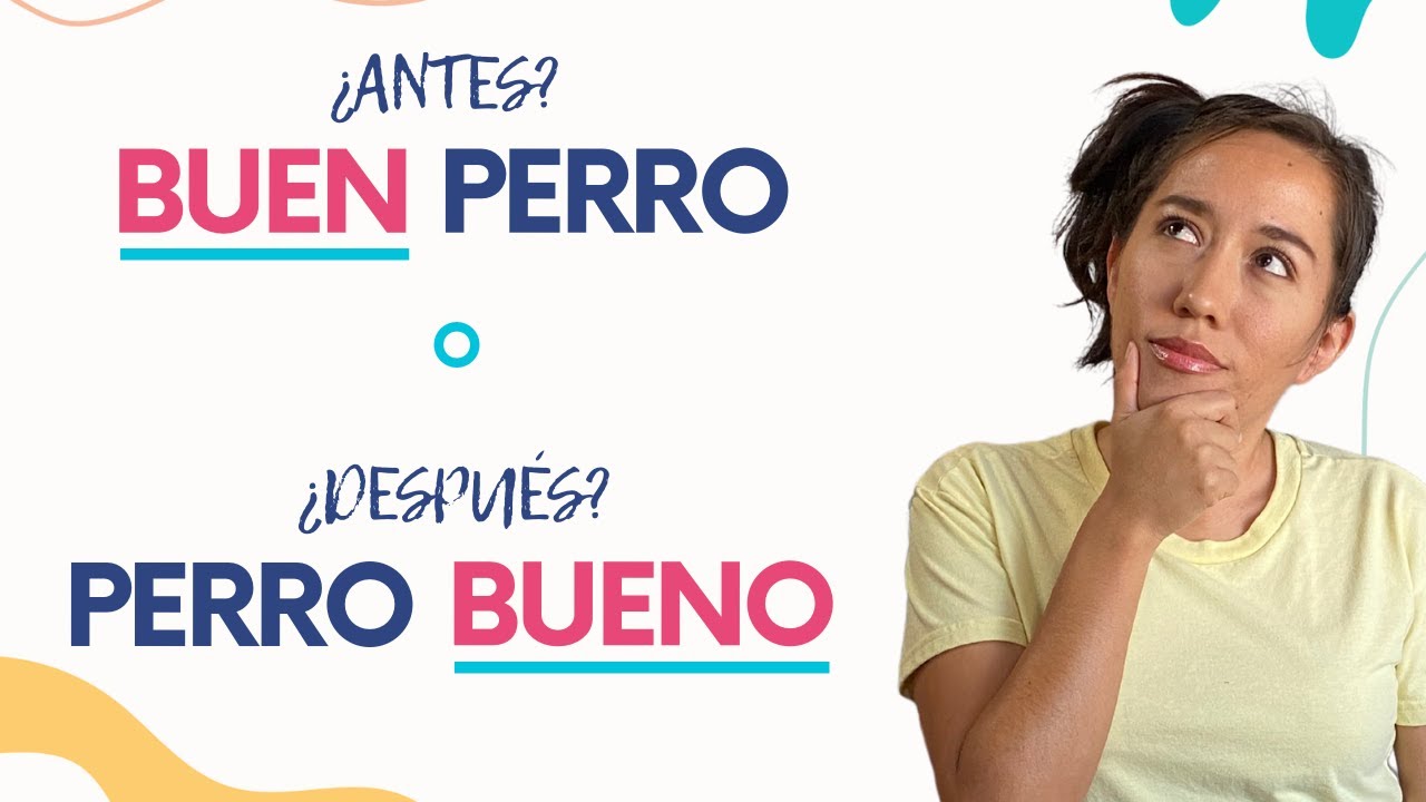 Orden de los Adjetivos en Español: Gran vs Grande, Mal vs Malo