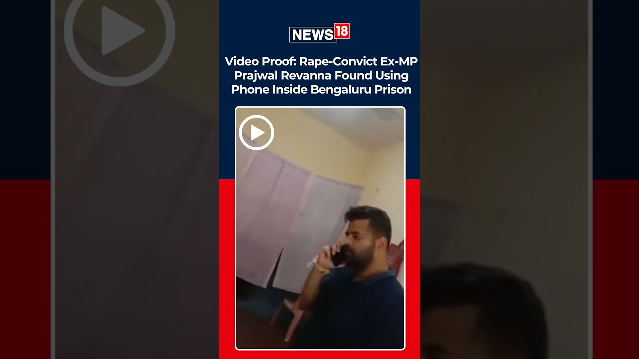 Prajwal Revanna Video Proof: Convicted Ex-MP Found With Phone Inside Bengaluru Prison | N18S